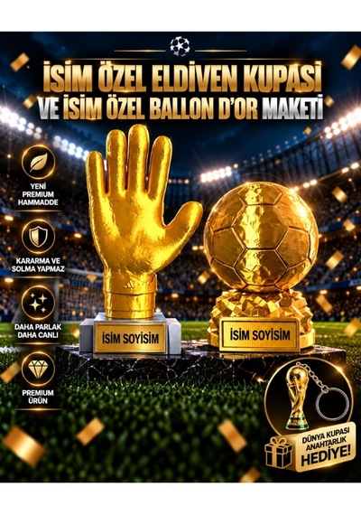İsime Özel Altın Eldiven Kupası Ve İsime Özel Ballon D'or Maketi Seti Dünya Kupası Anahtarlık Hediyeli 20cm