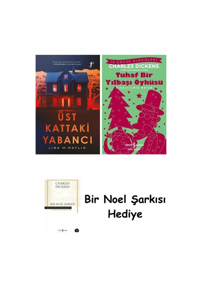 Üst Kattaki Yabancı + Tuhaf Bir Yılbaşı Öyküsü + Bir Noel Şarkısı