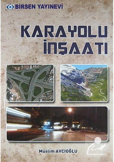 Karayolu Inşaatı / Müslim Avcıoğlu