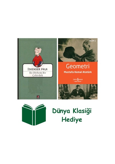 İki Dirhem Bir Çekirdek + Geometri + Dünya Klasiği Hediye