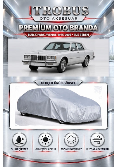 Buick Park Avenue 1975-2005 Uyumlu Premium Araba Brandası Oto Branda Sd5 Beden