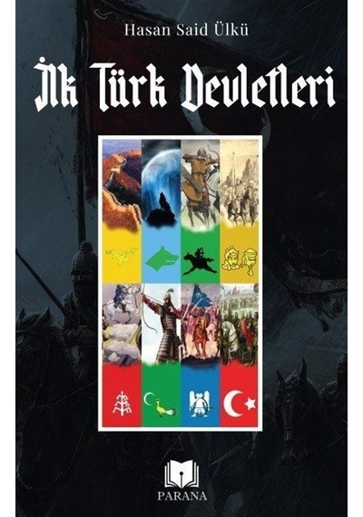 İlk Türk Devletleri - Hasan Said Ülkü - Parana