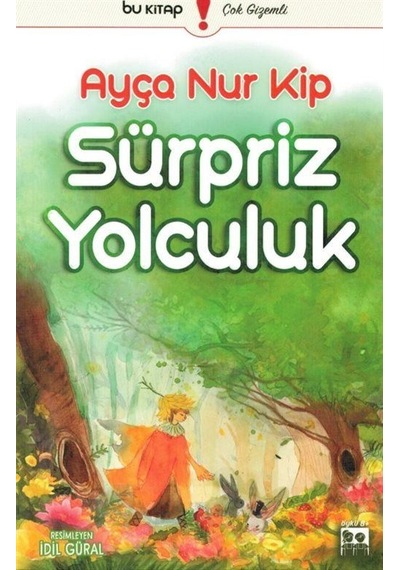 Sürpriz Yolculuk / Ayça Nur Kip