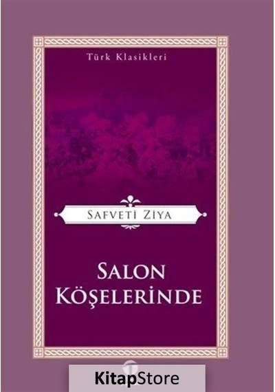 Salon Köşelerinde - Safveti Ziya - Tema Yayınları