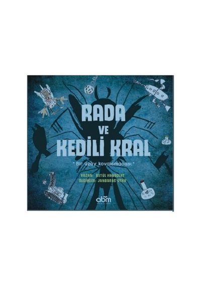 Rada Ve Kedili Kral: 4 Yaş Üzeri Çocuklar İçin Hikaye