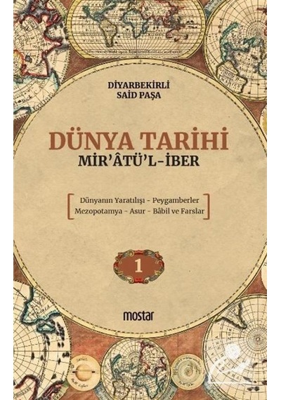 Dünya Tarihi: Mir'atü'l-İber - Diyarbekirli Mehmed Said Paşa - Mostar