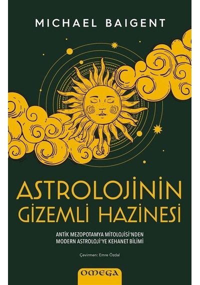 Astrolojinin Gizemli Hazinesi - Michael Baigent - Omega