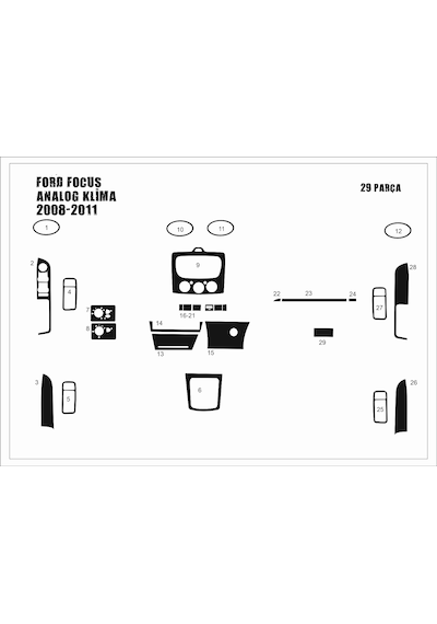 Ford Focus Torpido Kaplama 2008 -2011 Analog Klima 29 Parça Piano Black