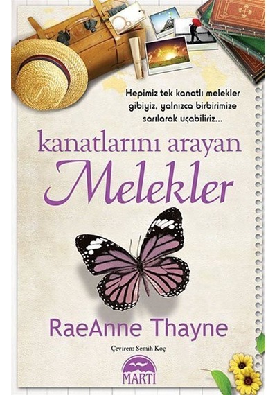 Kanatlarını Arayan Melekler - RaeAnne Thayne - Martı Yayınları