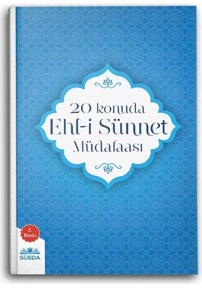 20 Konuda Ehl-İ Sünnet Müdafaası N11.3121