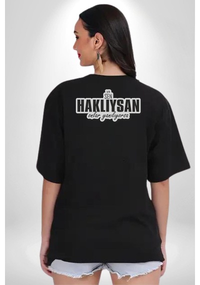 Ya Sen Haklıysan Onlar Yanılıyorsa Yazılı Pamuklu Unisex Oversize Sırt Dijital Baskılı Siyah T-shirt Siyah Ya Sen Haklıysan Onlar Yanılıyorsa Yazılı Pamuklu Unisex Oversize Sırt Dijital Baskılı Siyah T-shirt Siyah