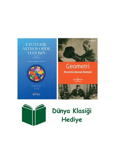 Ezoterik Astrolojide Yedi Işın + Geometri + Dünya Klasiği Hediye
