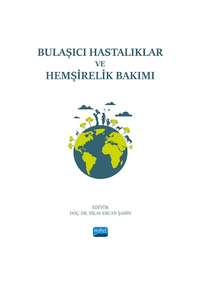 Bulaşıcı Hastalıklar Ve Hemşirelik Bakımı