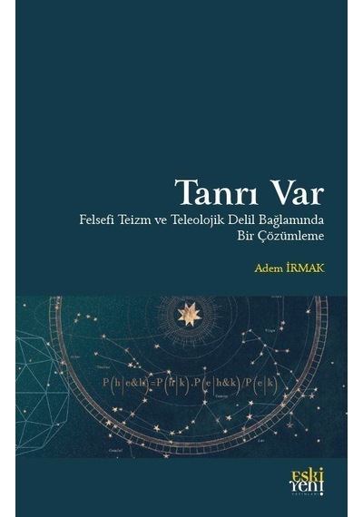 Tanrı Var - Adem Irmak - Eskiyeni Yayınları