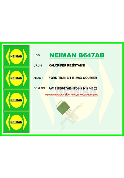 Neıman B647ab Kalorifer Rezistansı Ford Transıt-custom-courıer-focus-kuga-bmax-cmax 10 Av11 18b647 Ab-av11 18b647 Aa -