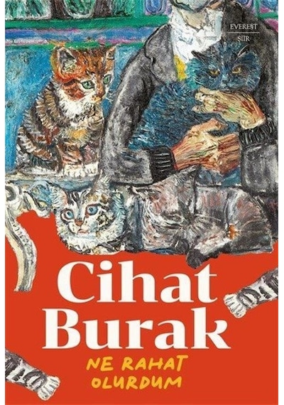Ne Rahat Olurdum - Cihat Burak - Everest Yayınları
