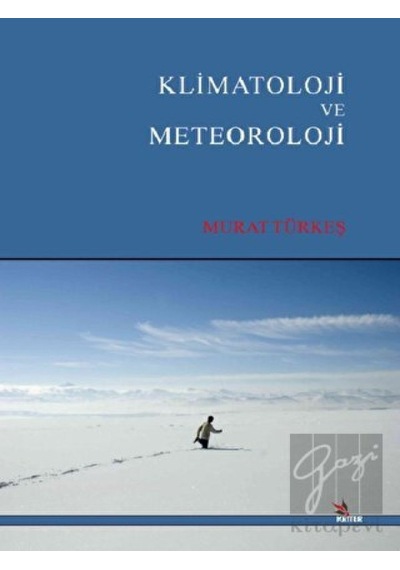 Klimatoloji ve Meteroloji  - Murat Türkeş  - Kriter