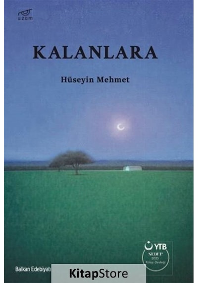 Kalanlara - Hüseyin Mehmet - Uzam Yayınları