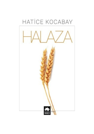 Halaza - Hatice Kocabay - Eksik Parça