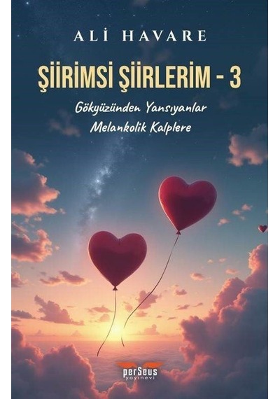 Şiirimsi Şiirlerim 3 / Ali Havare