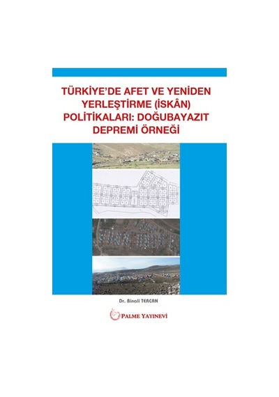 Türkiye'de Afet Ve Yeniden Yerleştirme Politikaları N11.480
