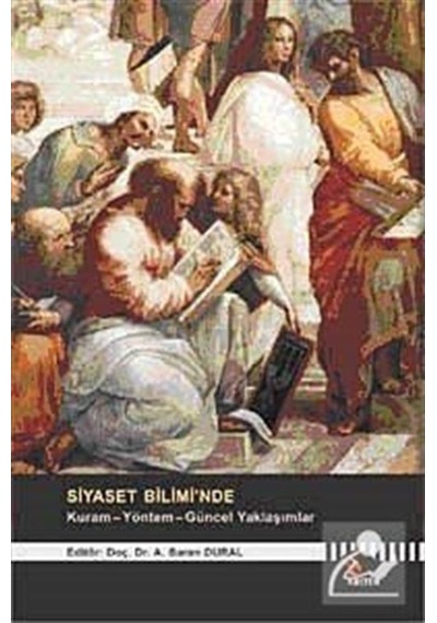 Siyaset Bilimi'nde Kuram - Yöntem - Güncel Yaklaşımlar - Emre Con -  Ahmet Özalp - Kriter