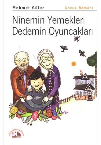 Ninemin Yemekleri Dedemin Oyuncakları - Grsy-607475