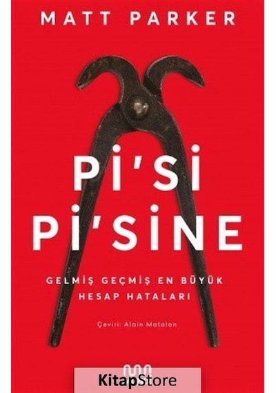 Pisi Pisine: Gelmiş Geçmiş En Büyük Hesap Hataları - Matt Parker - Mundi