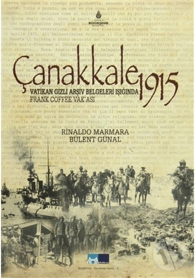 Çanakkale 1915 - Vatikan Gizli Arşiv Belgeleri Işığında 172740109