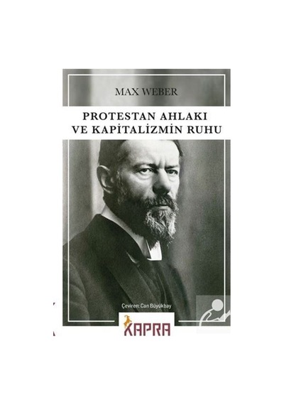 Protestan Ahlakı ve Kapitalizmin Ruhu / Max Weber N11.3189