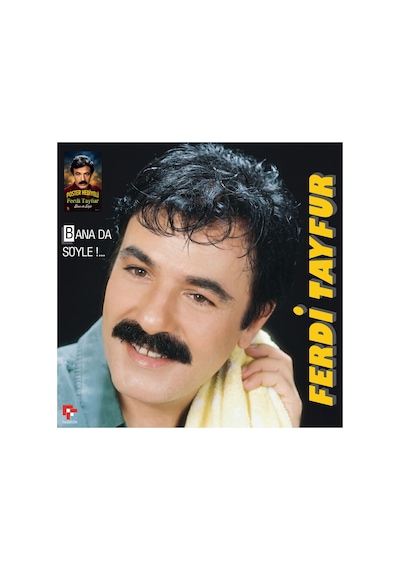 Ferdi Tayfur - Bana Da Söyle Plak