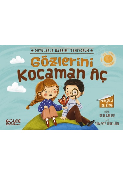 Gözlerini Kocaman Aç Gülce Çocuk