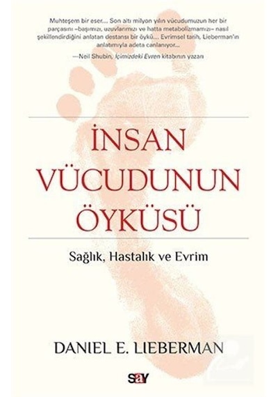 Insan Vücudunun Öyküsü / Daniel E. Lieberman