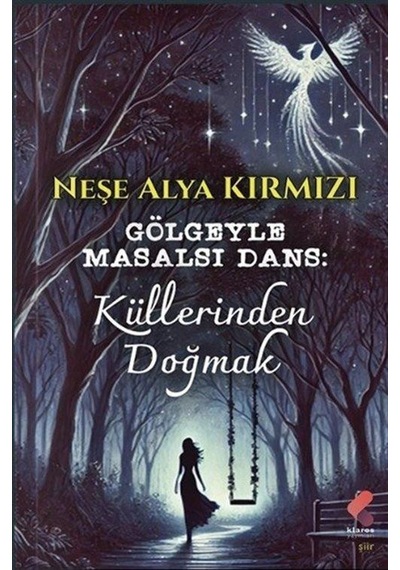 Gölgeyle Masalsı Dans / Neşe Alya Kırmızı
