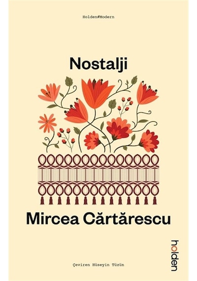 Nostalji / Mircea Cartarescu