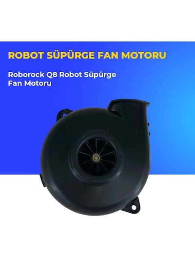 Roborock Q8 Robot Süpürge Fan Motoru