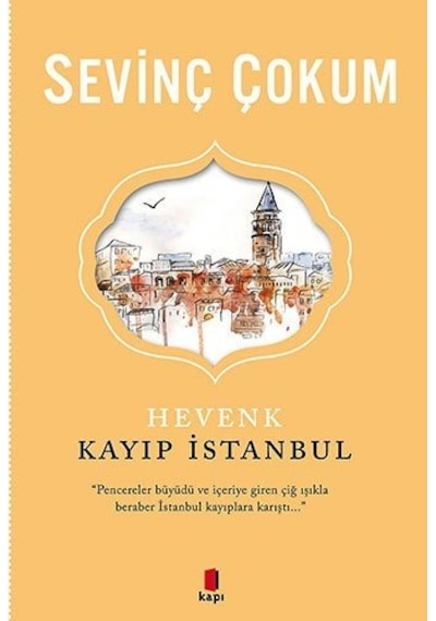 Hevenk - Kayıp İstanbul - Sevinç Çokum - Kapı Yayınları