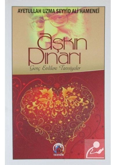 Aşkın Pınarı / Ayetullah Seyyid Ali Hamenei 9786056492297
