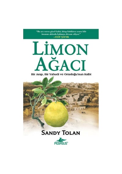 Limon Ağacı - Bir Arap, Bir Yahudi ve Ortadoğu'nun Kalbi