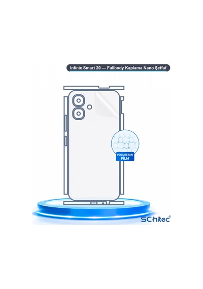 Schitec Infinix Smart 20 Fullbody Nano Kaplama Koruyucu Film