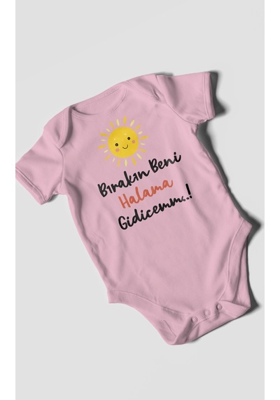 Bırakın Beni Halama Gidicemm Baskılı Bebek Zıbını Çıtçıtlı Body %100 Pamuk Kısa Kol Koyu Pembe