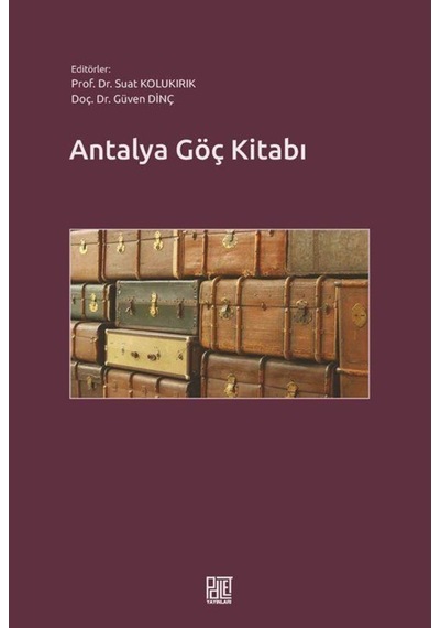 Antalya Göç Kitabı / Suat Kolukırık 9786257675581