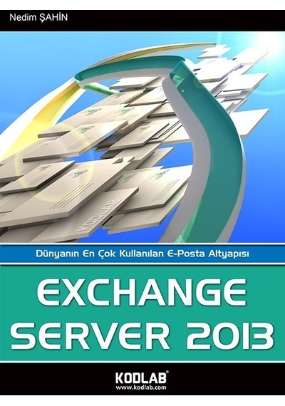 Kodlab Yayın Exchange Server 2013 Eğitim Kitabı