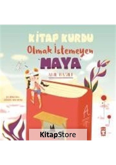 Kitapstore Kitap Kurdu Olmak Istemeyen Maya / Anıl Basılı