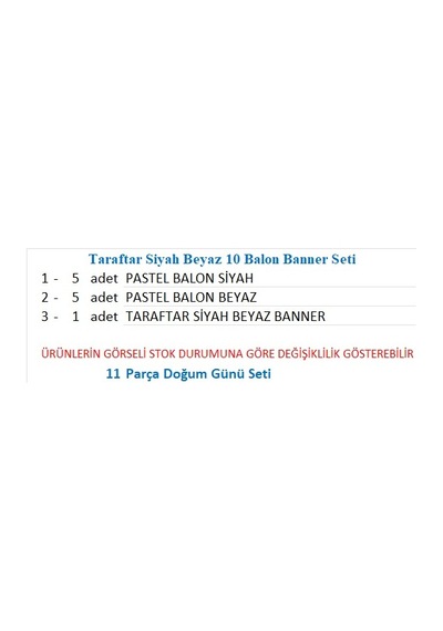 Taraftar 5 Siyah- 5 Beyaz Balon Banner Seti