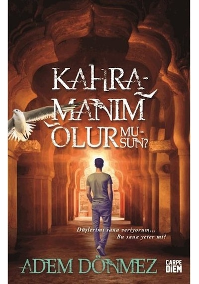 Kahramanım Olur musun? - Adem Dönmez - Carpediem Kitap