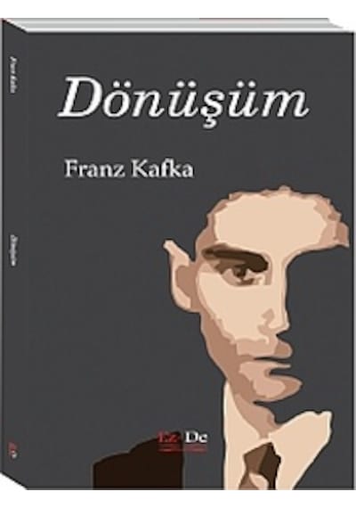 Dönüşüm - Franz Kafka - Ez