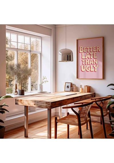 Geç Olsun Çirkin Olsun Posteri Retro Tipografi Duvar Sanatı Komik Alıntı Baskısı Pembe Estetik Pop Art Cesur Grafik Ev Dekorasyonu