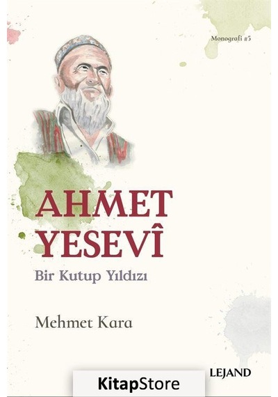 Ahmet Yesevi - Bir Kutup Yıldızı - Mehmet Karaca - Lejand
