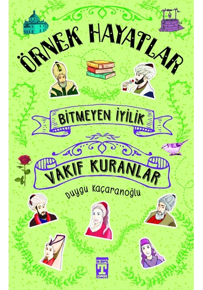 Vakıf Kuranlar Bitmeyen İyilik - Örnek Hayatlar